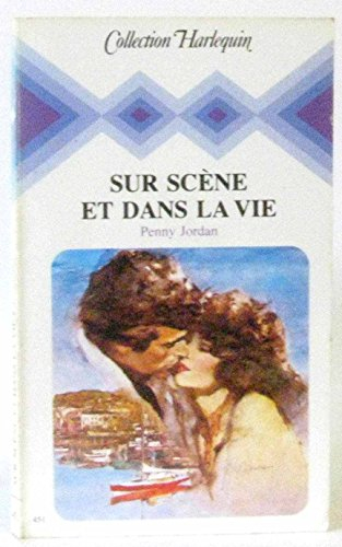 sur scène et dans la vie