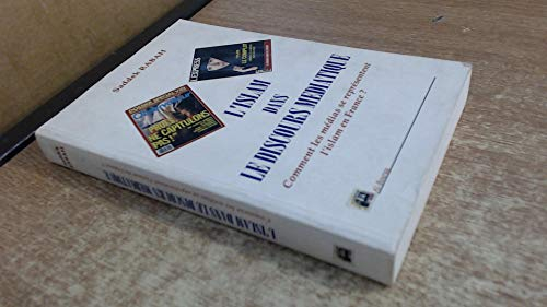 L'islam dans le discours médiatique : comment les médias se représentent l'islam en France