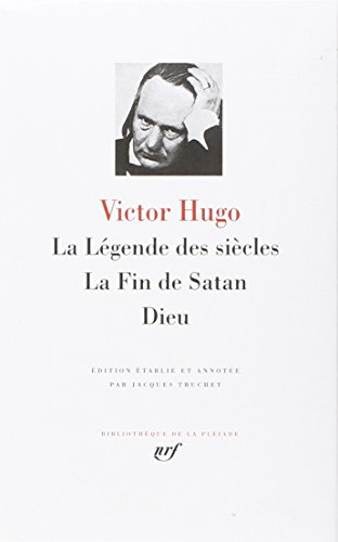 La légende des siècles. La fin de Satan. Dieu
