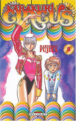 Karakuri circus. Vol. 5