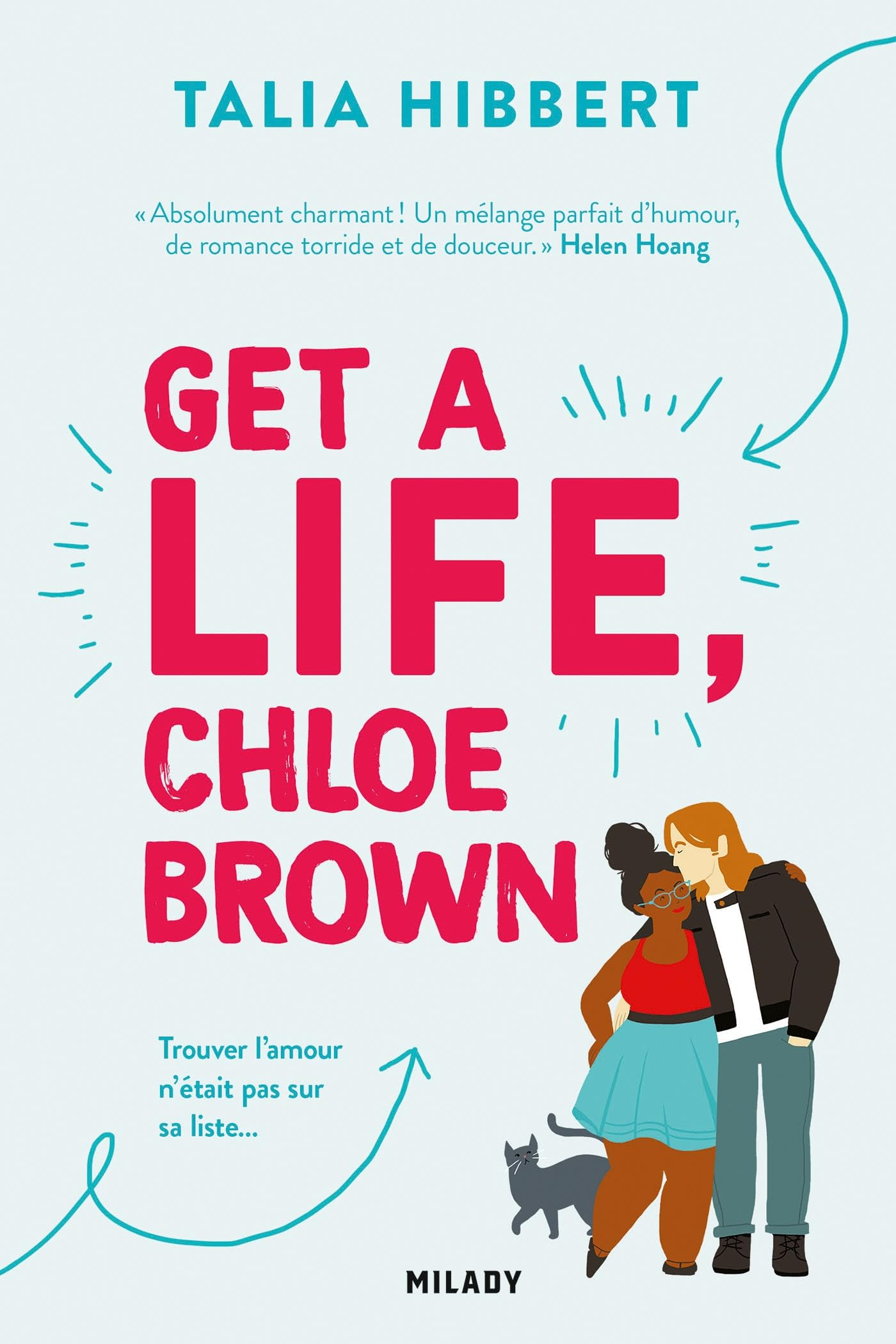 The brown sisters. Vol. 1. Get a life, Chloe Brown