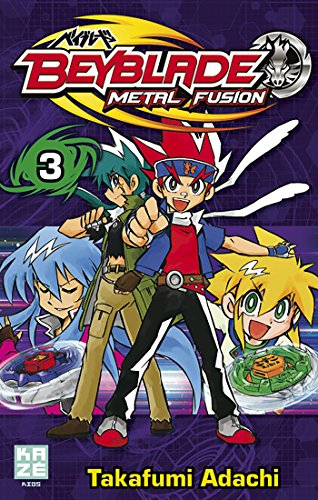 Beyblade metal fusion. Vol. 3