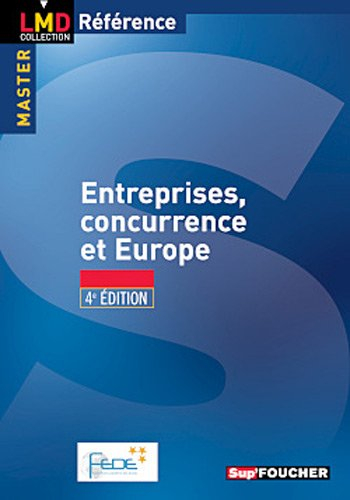 Entreprises, concurrence et Europe