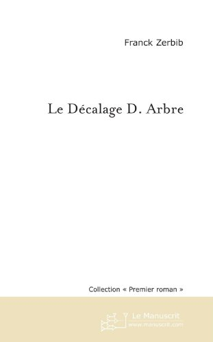 le décalage d. arbre