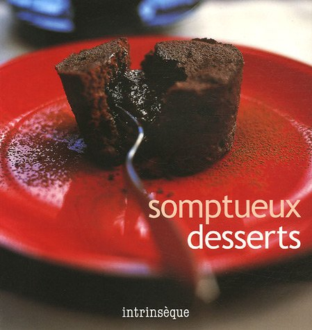 somptueux desserts