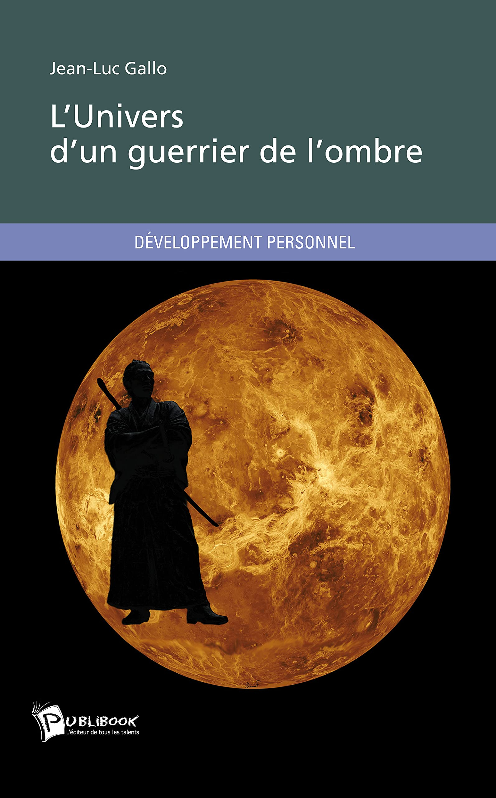 L'Univers d'un guerrier de l'ombre