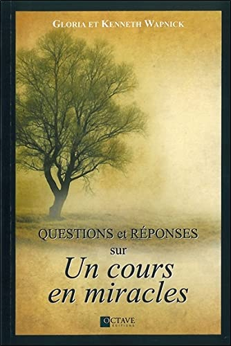 Questions et réponses sur Un cours en miracles