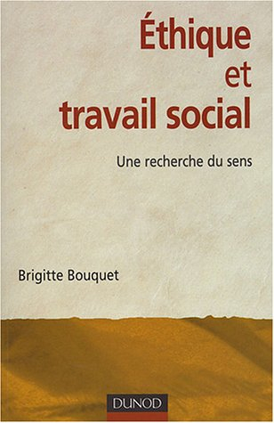 Ethique et travail social : une recherche du sens