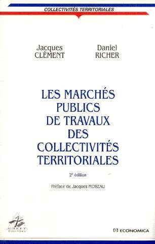 Les Marchés publics de travaux des collectivités territoriales