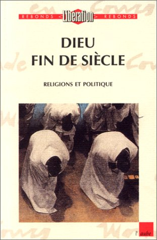 Dieu fin de siècle