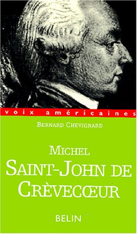 Michel Saint-John de Crèvecoeur : au miroir de la mémoire...