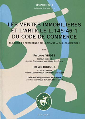 Les ventes immobilières et l'article L. 145-46-1 du Code de commerce : le droit de préférence du loc