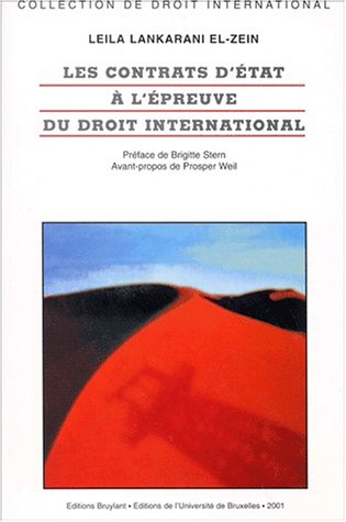 Les contrats d'Etat à l'épreuve du droit international