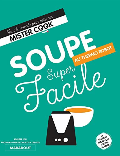 Soupe super facile : au thermo robot