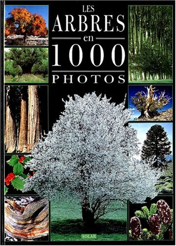 Les arbres en 1000 photos