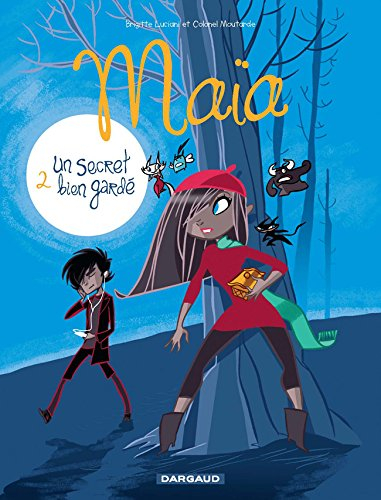 Maïa. Vol. 2. Un secret bien gardé