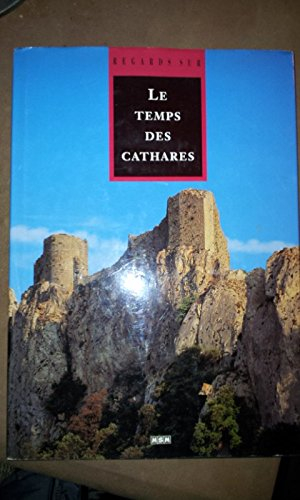 le temps des cathares