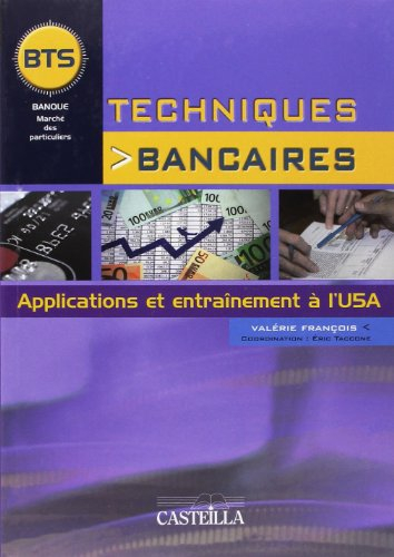 Techniques bancaires : applications et entraînement à l'U5A