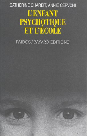 L'enfant psychotique et l'école