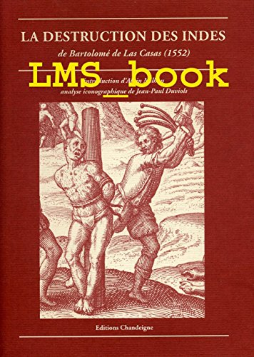 la destruction des indes