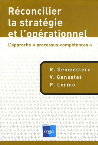 Réconcilier la stratégie et l'opérationnel : approche processus-compétences