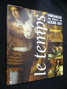 Versailles au siècle de Louis XIV