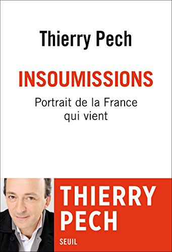 Insoumissions : portrait de la France qui vient