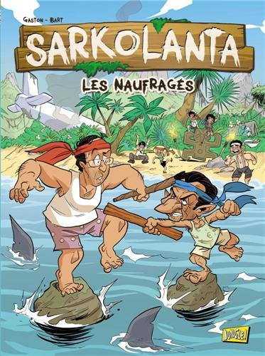 Sarkolanta : les naufragés