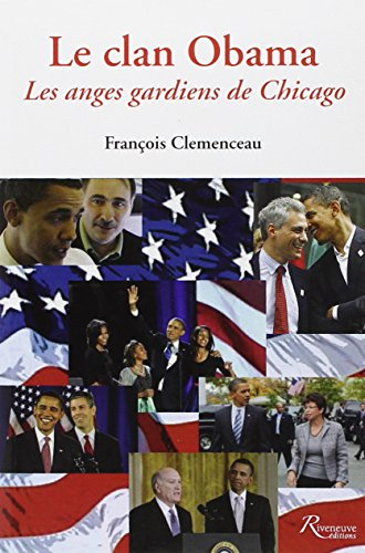 Le clan Obama : les anges gardiens de Chicago