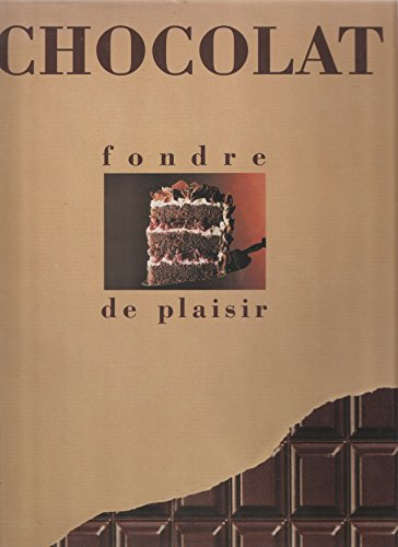 Chocolat : fondre de plaisir