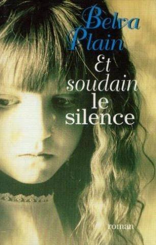 et soudain le silence