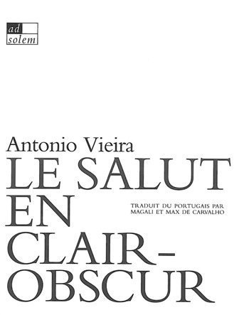 Le salut en clair-obscur : sermons baroques