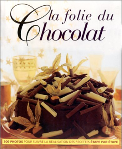 La folie du chocolat