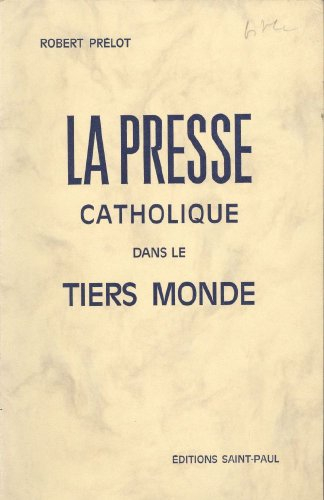 la presse catholique dans le tiers monde.