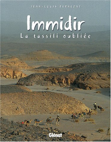 Immidir : la tassili oubliée
