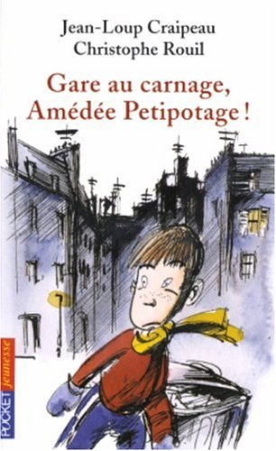 Gare au carnage, Amédée Petipotage !