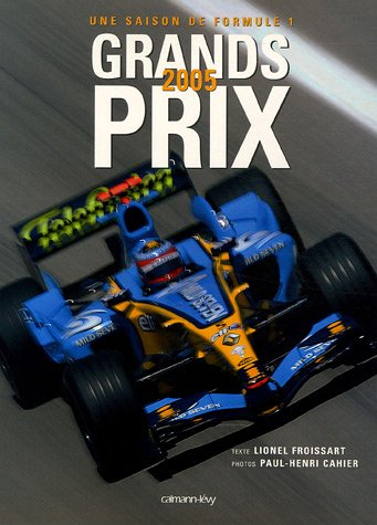 Grand Prix 2005 : une saison de formule 1