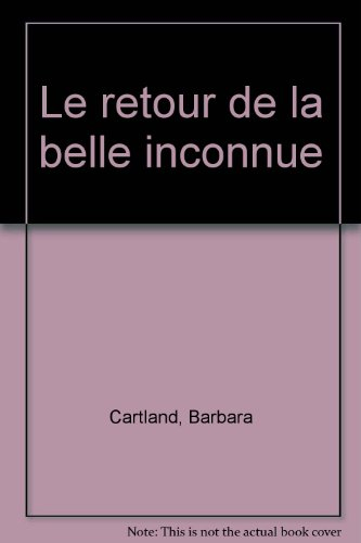 Le retour de la belle inconnue