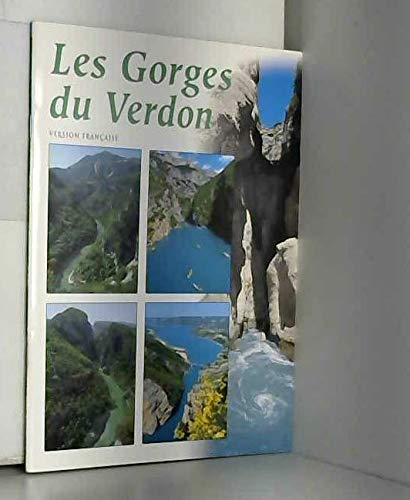 Les gorges du Verdon & le lac Sainte-Croix (Collection As de coeur)