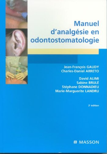 Manuel d'analgésie en odontostomatologie