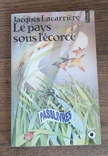 Le Pays sous l'écorce