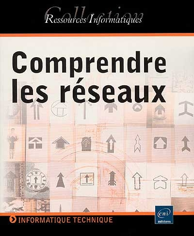 Comprendre les réseaux