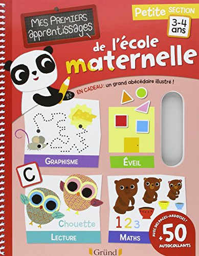 Mes premiers apprentissages de l'école maternelle : petite section