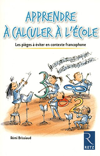 Apprendre à calculer à l'école : les pièges à éviter en contexte francophone