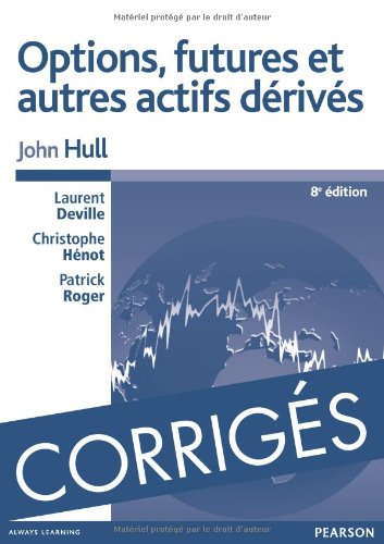 Options, futures et autres actifs dérivés : corrigés