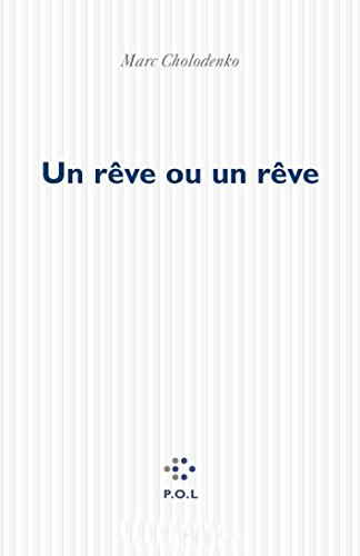 Un rêve ou un rêve