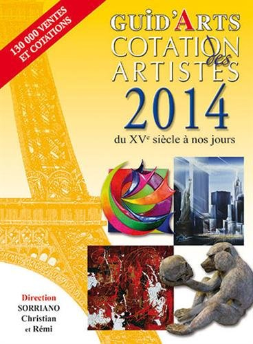 Guid'arts, cotation des artistes 2014 : du XVe siècle à nos jours