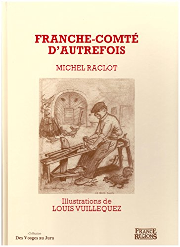 Franche-Comté d'autrefois