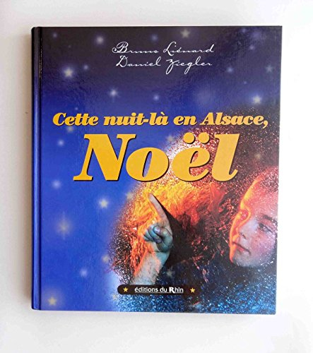 Cette nuit-là en Alsace, Noël