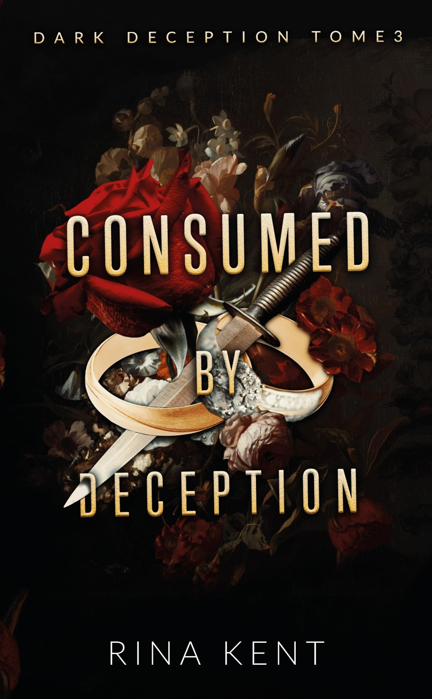 Dark deception. Vol. 3. Consumed by deception